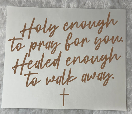 Holy enough