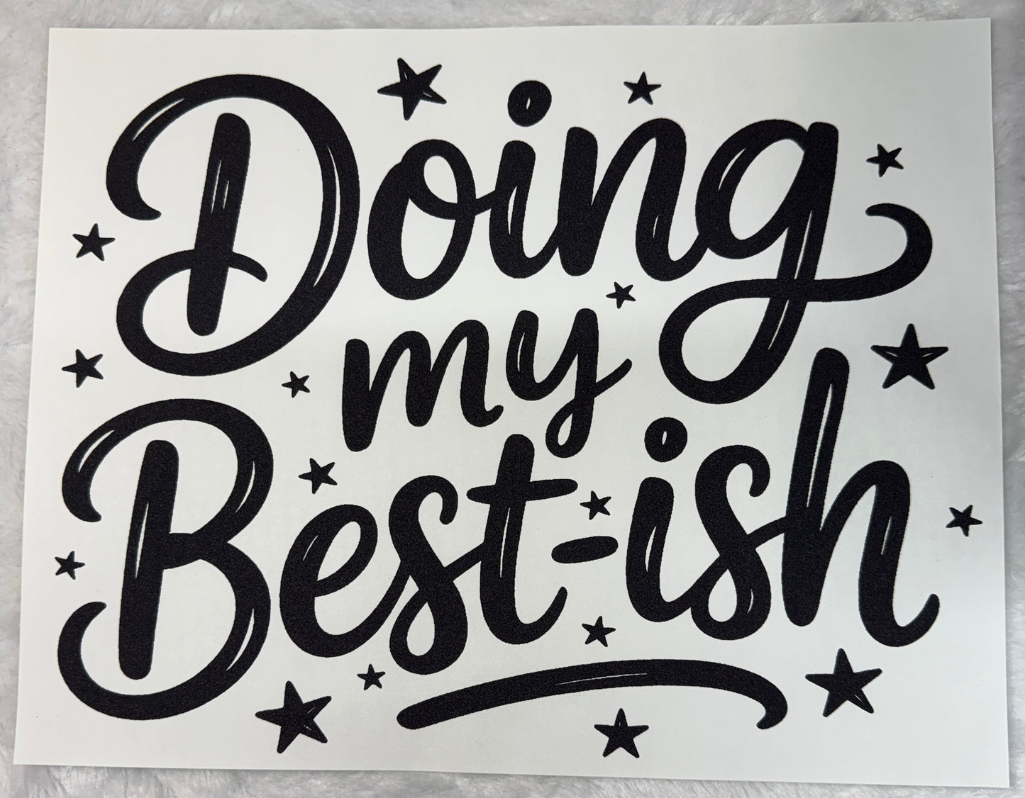 Doing my best-ish